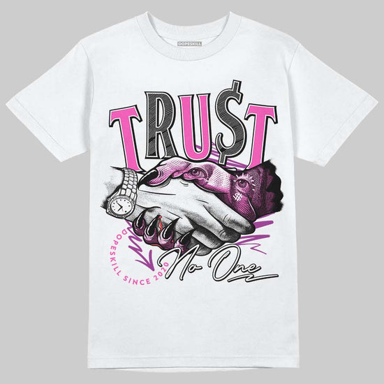 Jordan 4 GS “Hyper Violet” DopeSkill T-Shirt Trust No One Graphic Streetwear - White