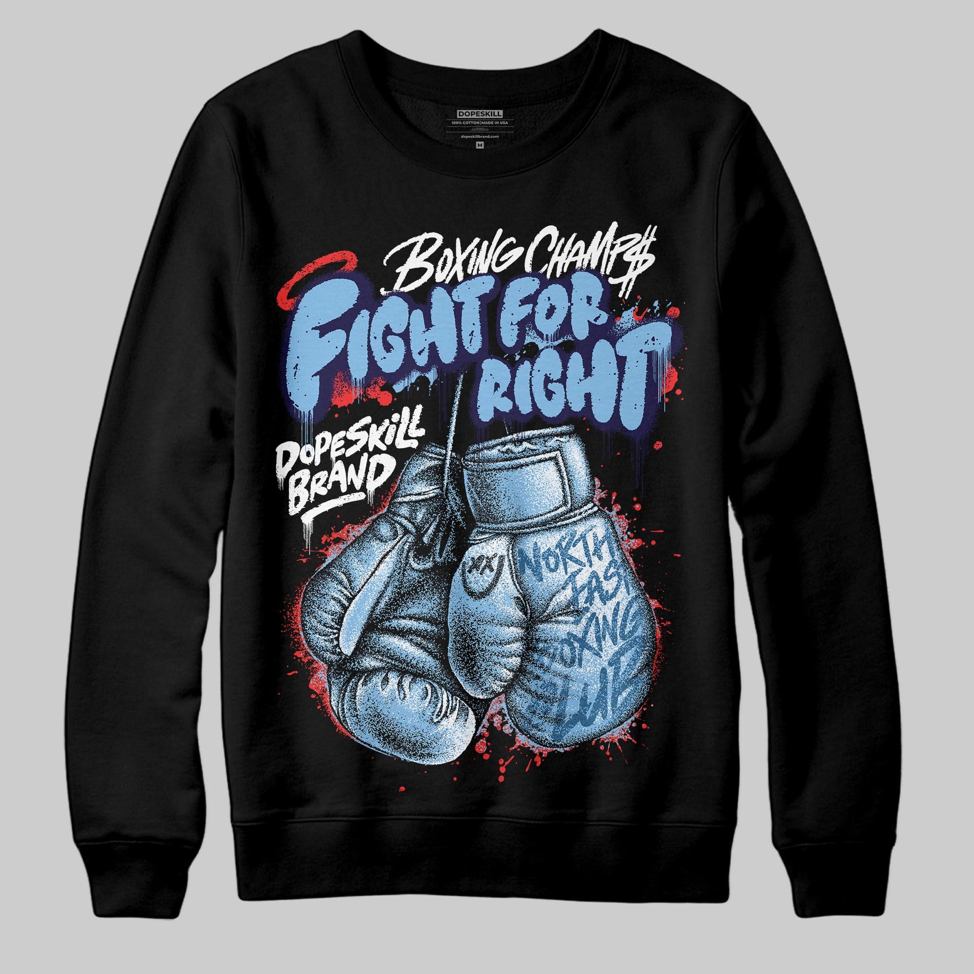 University Blue Sneakers DopeSkill Sweatshirt Fight For Right Graphic Streetwear - Black