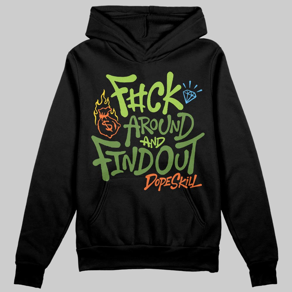 Green Sneakers DopeSkill Hoodie Sweatshirt F#ck Around And Find Out Graphic Streetwear - Black