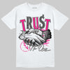 Jordan 1 Low GS “Fierce Pink” Dopeskill T-Shirt Trust No One Graphic Streetwear - White 