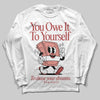 Jordan 13 “Dune Red” DopeSkill Long Sleeve T-Shirt Owe It To Yourself Graphic Streetwear - White