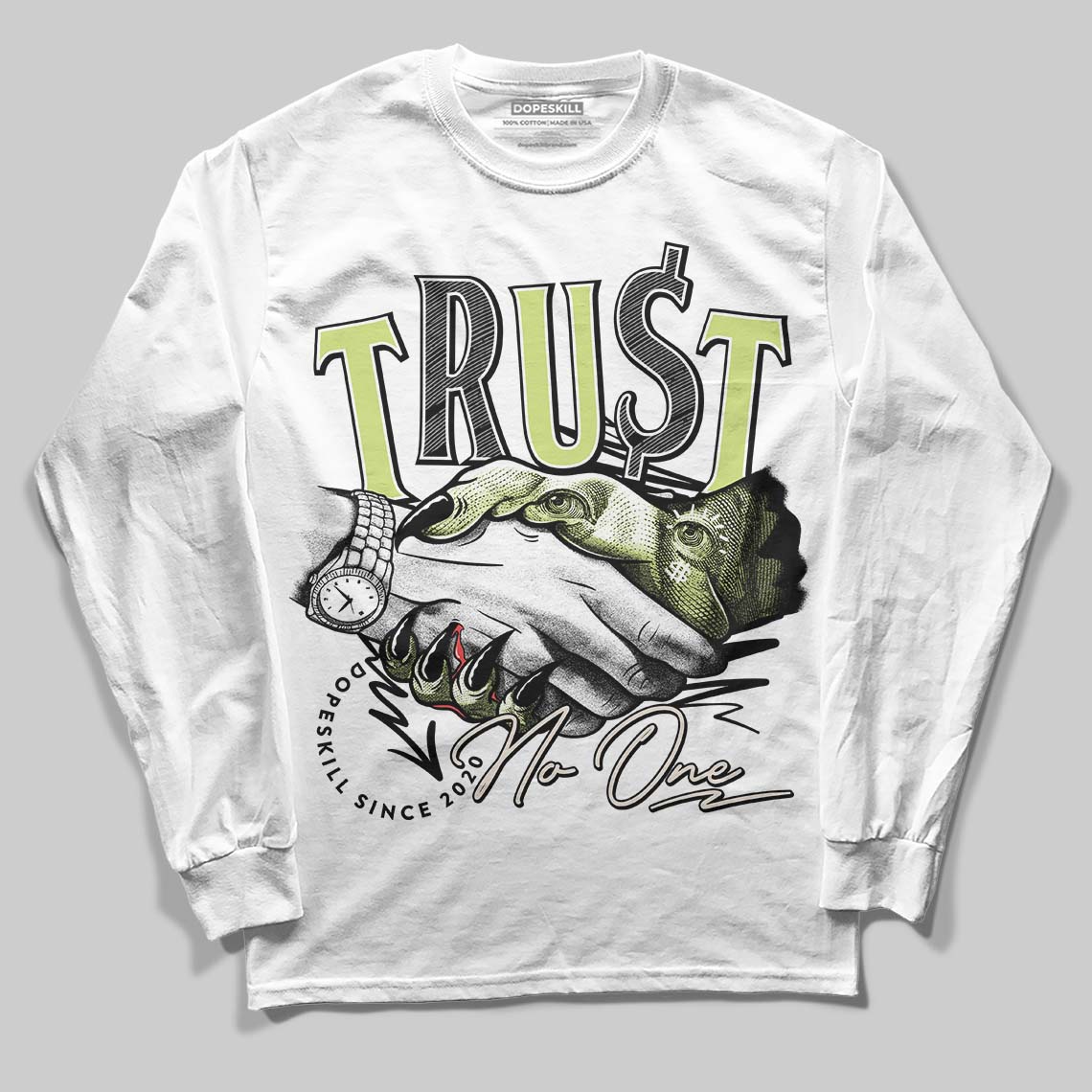 Jordan 5 “Luminous Green” DopeSkill Long Sleeve T-Shirt Trust No One Graphic Streetwear - White