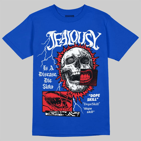 Royal Blue Sneakers DopeSkill T-Shirt Jealousy Graphic Streetwear - Royal 