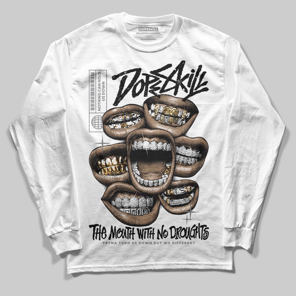 Jordan 4 “Fear” DopeSkill Long Sleeve T-Shirt The Mouth With No Droughts Graphic Streetwear - WHite