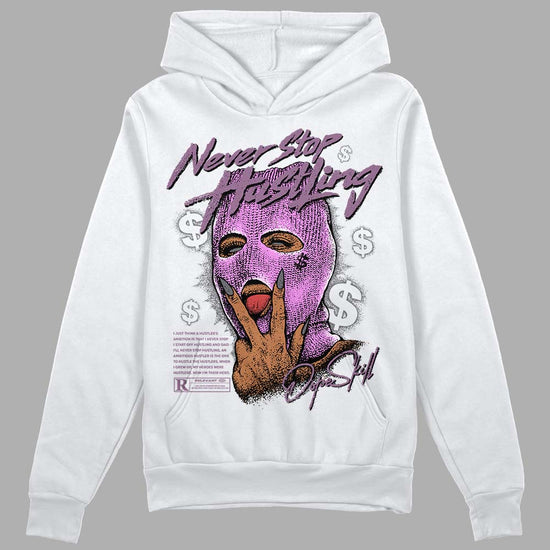 Jordan 2 “Mauve/Off-Noir”  DopeSkill Hoodie Sweatshirt Never Stop Hustling Graphic Streetwear - White 