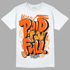 Jordan 12 Retro Brilliant Orange DopeSkill T-Shirt New Paid In Full Graphic Streetwear - White