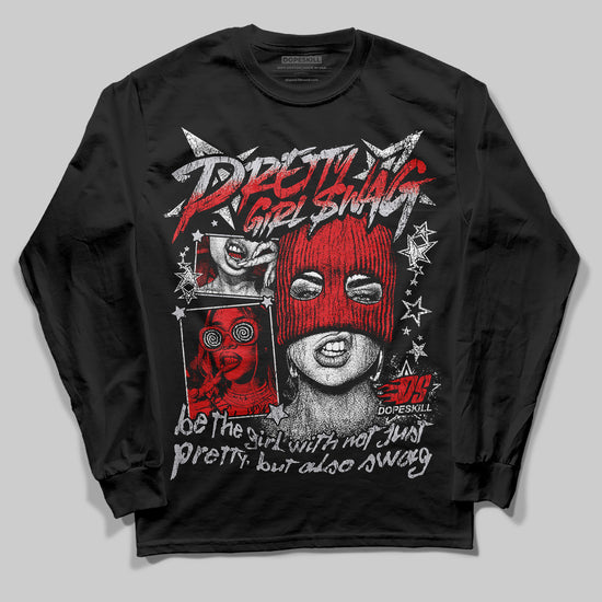 Jordan 4 Retro Red Cement DopeSkill Long Sleeve T-Shirt Pretty Girl Swag Graphic Streetwear - Black