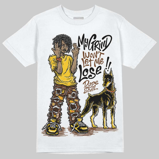 Yellow Sneakers DopeSkill T-Shirt My Grind Won't Let Me Lose Graphic Streetwear - White