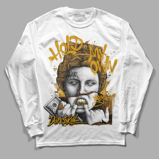 Jordan 13 Wheat 2023 DopeSkill Long Sleeve T-Shirt Hold My Own Graphic Streetwear - White