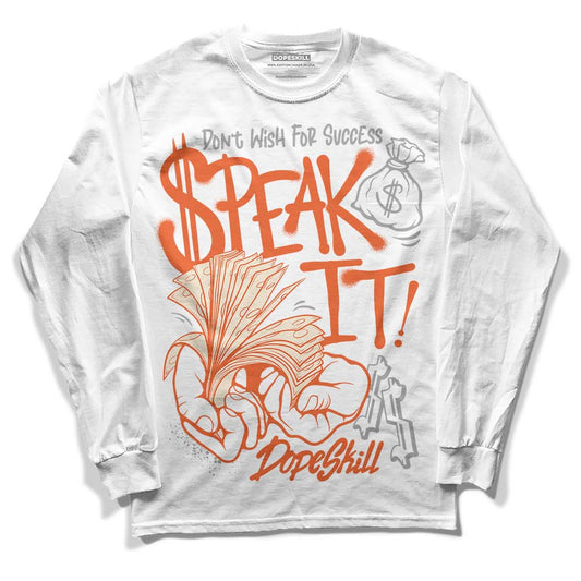 Jordan 3 Georgia Peach DopeSkill Long Sleeve T-Shirt Speak It Graphic Streetwear - White