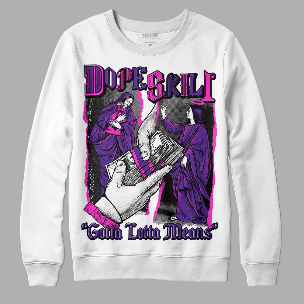 PURPLE Sneakers DopeSkill Sweatshirt Gotta Lotta Means Graphic Streetwear - White