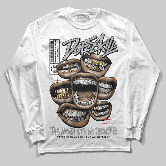 Jordan 4 OG “White Cement” DopeSkill Long Sleeve T-Shirt The Mouth With No Droughts Graphic Streetwear - White