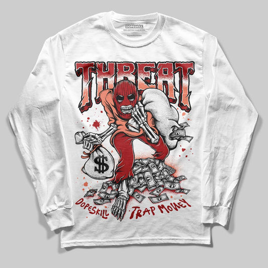 Jordan 1 High OG Rare Air “Cinnabar” DopeSkill Long Sleeve T-Shirt Threat Graphic Streetwear - White