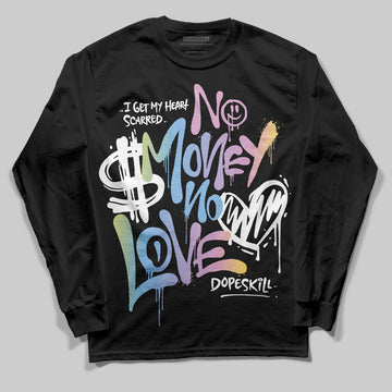 Jordan 5 “Year of the Snake” DopeSkill Long Sleeve T-Shirt No Money No Love Typo Graphic Streetwear - Black