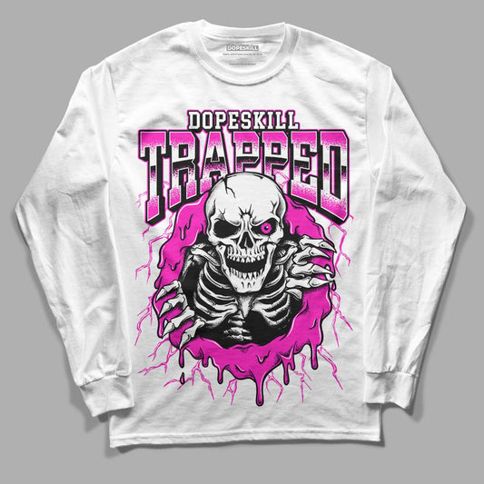 Dunk Low GS “Active Fuchsia” DopeSkill Long Sleeve T-Shirt Trapped Halloween Graphic Streetwear - White