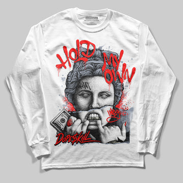 Jordan 3 Retro White Cement Reimagined DopeSkill Long Sleeve T-Shirt Hold My Own Graphic Streetwear  - White