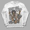 Dunk Low Cool Grey DopeSkill Long Sleeve T-Shirt Don't Kill My Vibe Graphic Streetwear - White 