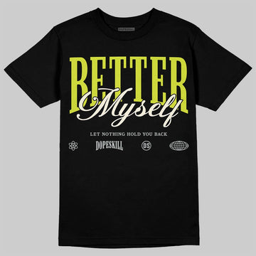 Air Max 90 x Patta Cyber and Particle Grey DopeSkill T-Shirt Better Myself Graphic Streetwear - black
