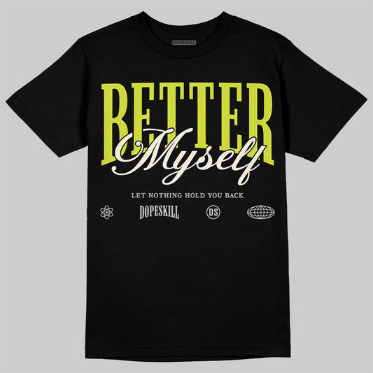 Air Max 90 x Patta Cyber and Particle Grey DopeSkill T-Shirt Better Myself Graphic Streetwear - black