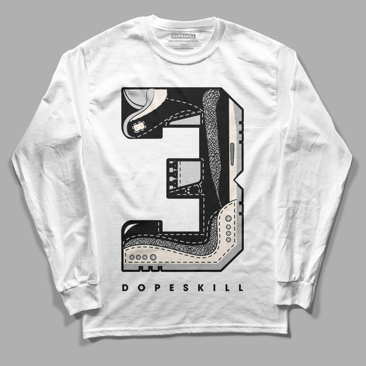 Jordan 3 “Off Noir” DopeSkill Long Sleeve T-Shirt No.3 Graphic Streetwear - White