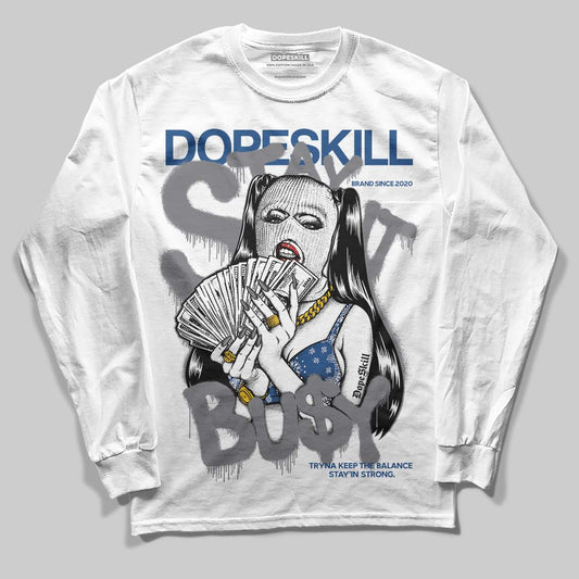 Jordan 9 Retro 'Flint Grey' 2026 DopeSkill Long Sleeve T-Shirt Stay It Busy Graphic Streetwear - White