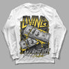 Jordan 4 Tour Yellow Thunder DopeSkill Long Sleeve T-Shirt Living My Best Life Graphic Streetwear - White