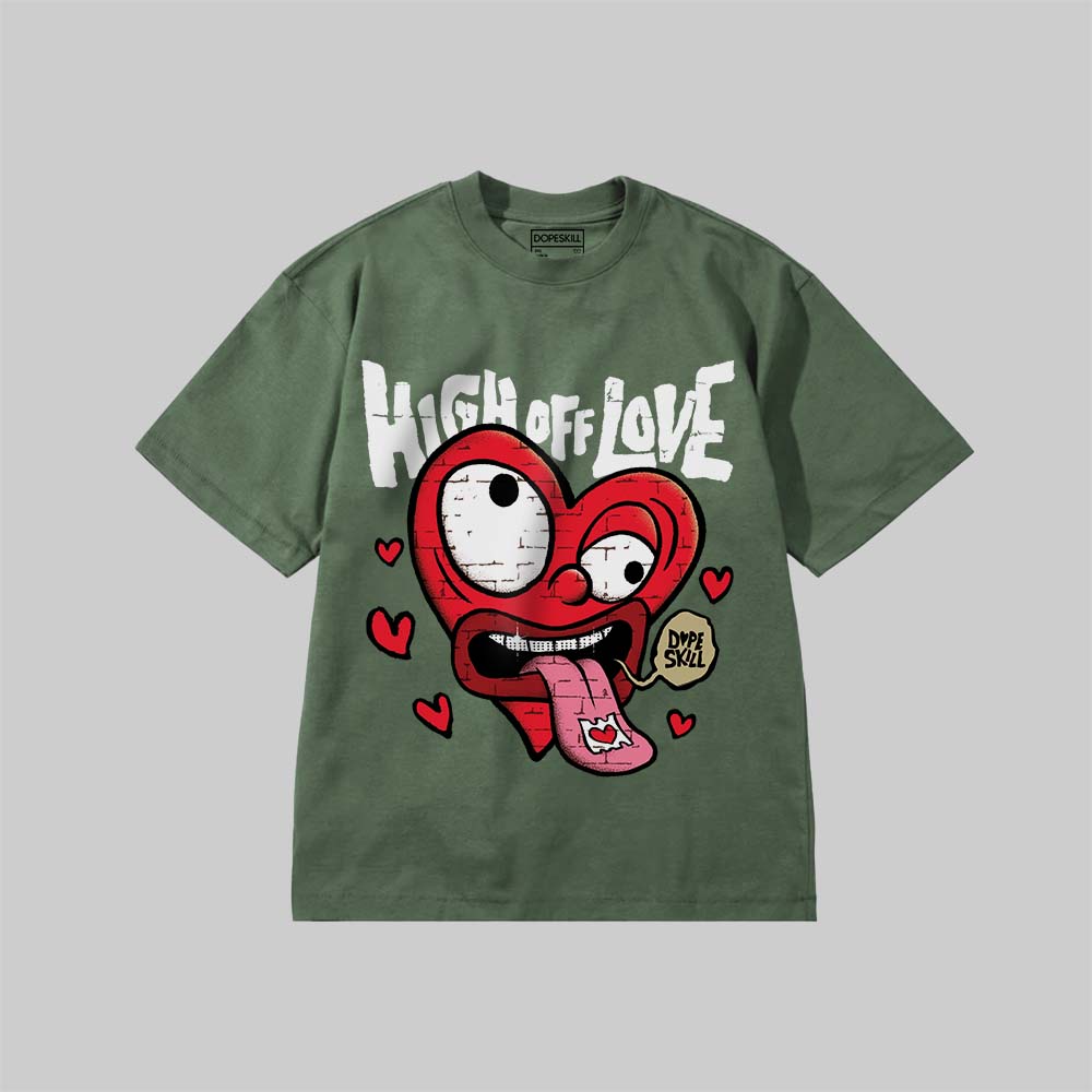 High Off Love DopeSkill Premium T-shirt Streetwear - Bay