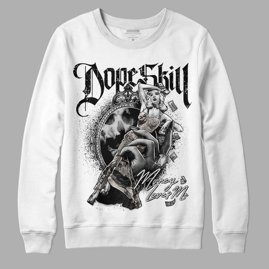 Jordan 3 “Off Noir” DopeSkill Sweatshirt Money Loves Me Graphic Streetwear - White 