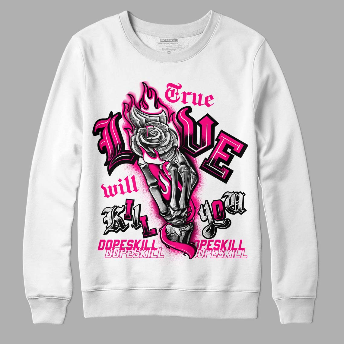 Jordan 1 Low GS “Fierce Pink” Dopeskill Sweatshirt True Love Will Kill You Graphic Streetwear - White