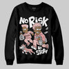 Jordan 40 “Dusty Rose” DopeSkill Sweatshirt No Risk No Story Graphic Streetwear - Black