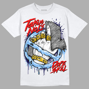 Jordan 6 University Blue  DopeSkill T-Shirt Takin No L's Graphic Streetwear - White 