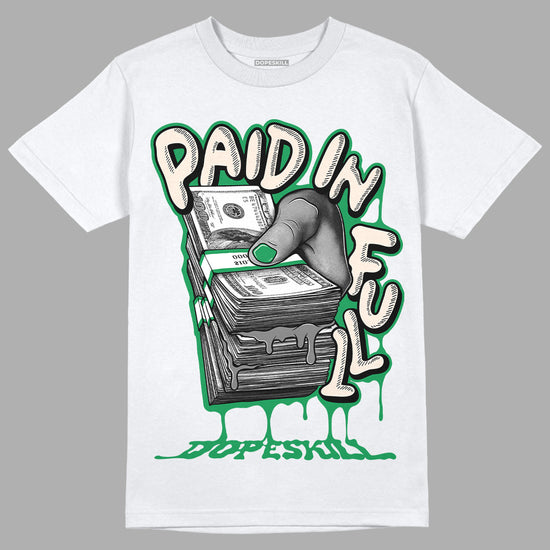 Jordan 2 Retro Lucky Green DopeSkill T-Shirt Paid In Full Graphic Streetwear - White