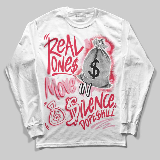Dunk Low Valentine's Day (2026) DopeSkill Long Sleeve T-Shirt Real Ones Move In Silence Graphic Streetwear - White