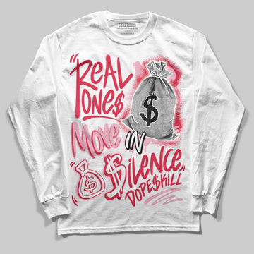 Dunk Low Valentine's Day (2026) DopeSkill Long Sleeve T-Shirt Real Ones Move In Silence Graphic Streetwear - White