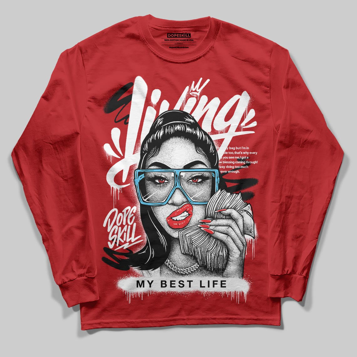 Red Sneakers DopeSkill Long Sleeve T-Shirt Living My Best Life Graphic Streetwear - Red