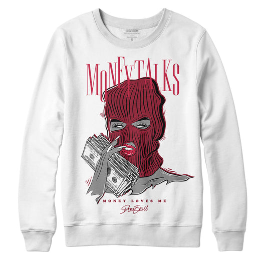 Jordan 1 Retro High '85 OG Metallic Burgundy DopeSkill Sweatshirt Money Talks Graphic Streetwear - WHite 