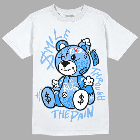 Jordan 9 Powder Blue DopeSkill T-Shirt Smile Through The Pain Graphic Streetwear - White