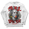 Jordan 3 Fire Red DopeSkill Long Sleeve T-Shirt Money Don't Lie Graphic Streetwear - WHite