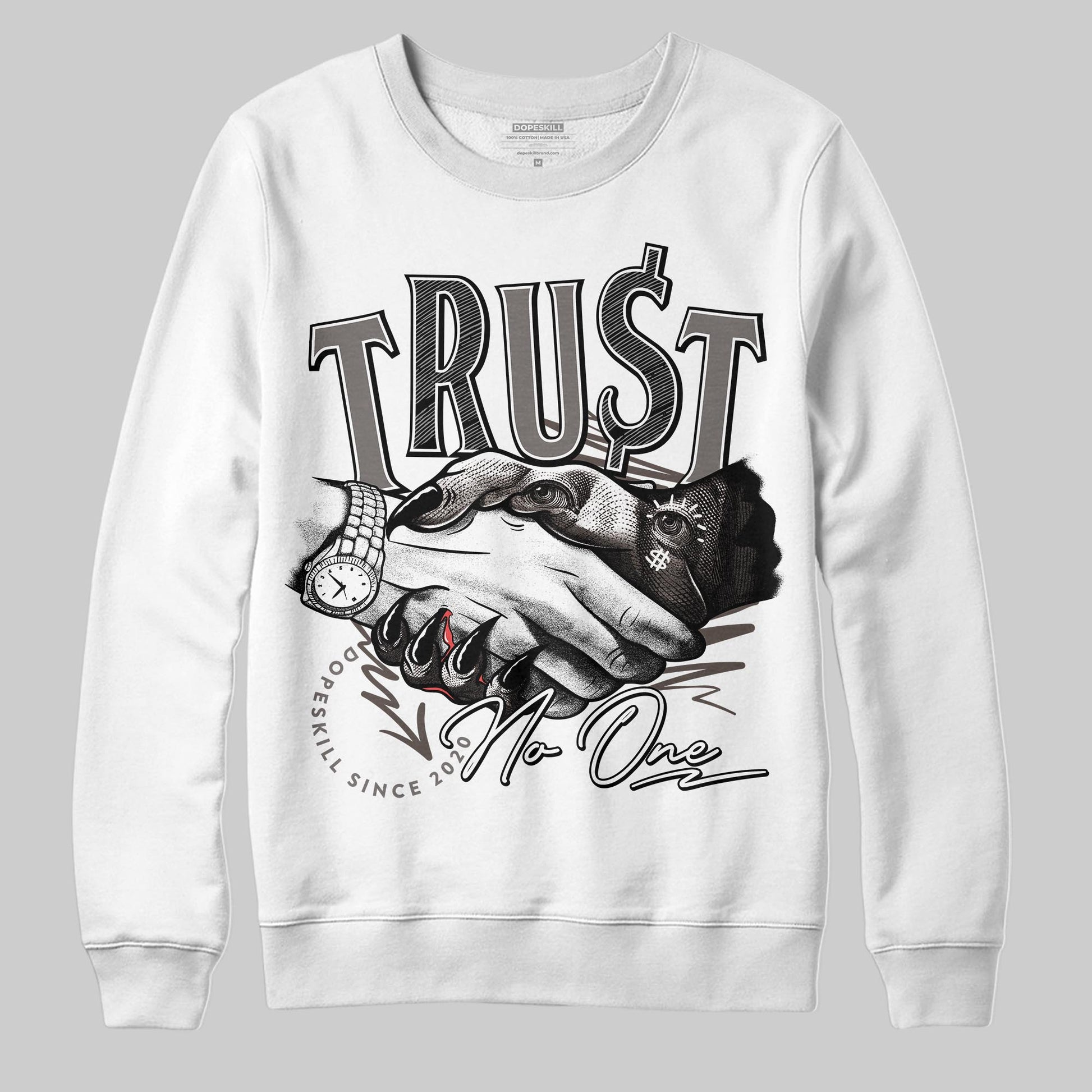 Jordan 4 Retro Cave Stone DopeSkill Sweatshirt Trust No One Graphic Streetwear - White