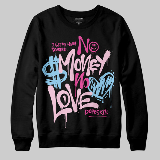 Jordan 6 “Doernbecher” DopeSkill Sweatshirt No Money No Love Typo Graphic Streetwear - Black