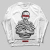 Jordan 4 “Flight Club” DopeSkill Long Sleeve T-Shirt Scared Money Don't Make No Money Graphic Streetwear - White