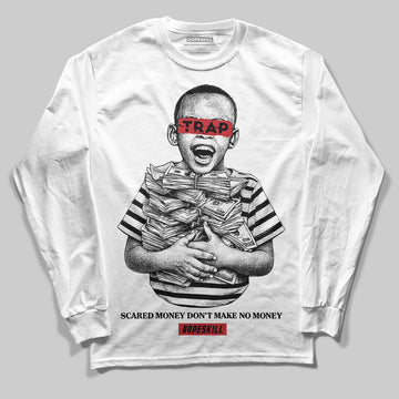 Jordan 4 “Flight Club” DopeSkill Long Sleeve T-Shirt Scared Money Don't Make No Money Graphic Streetwear - White
