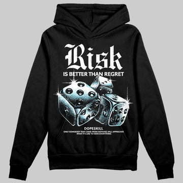 Black/White 'Risk Is Better Than Regret' DopeSkill Graphic Hoodie
