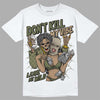 Air Max 90 Ballistic Neutral Olive DopeSkill T-Shirt Don't Kill My Vibe Graphic Streetwear - White 