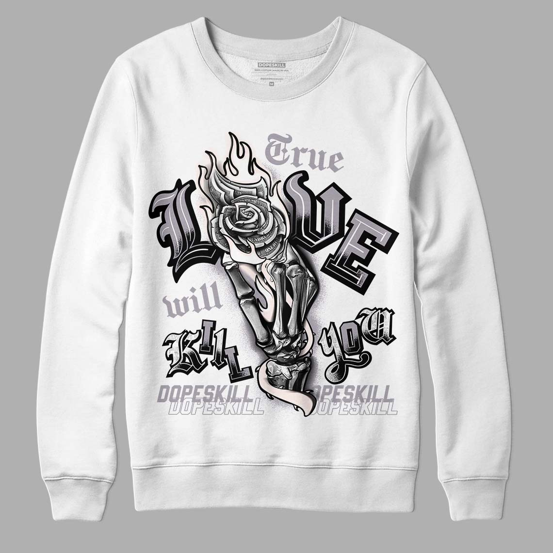 Jordan 2 Cement Grey DopeSkill Sweatshirt True Love Will Kill You Graphic Streetwear - White