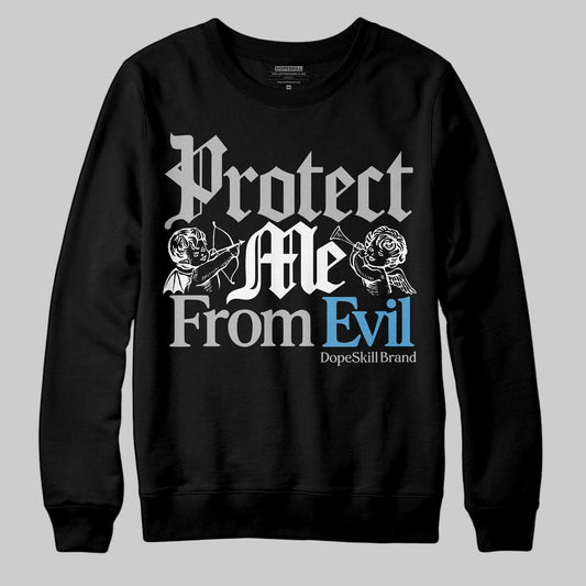 Jordan 10 OG “Steel” DopeSkill Sweatshirt Protect Me From Evil Graphic Streetwear - Black