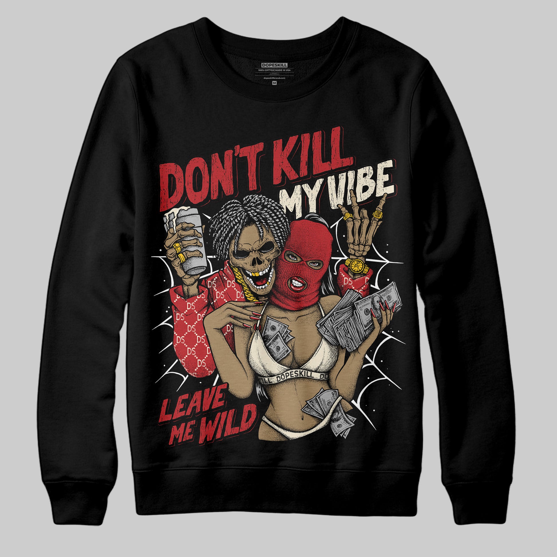 Jordan 1 Retro High OG Black Toe Reimagined DopeSkill Sweatshirt Don't Kill My Vibe Graphic Streetwear - Black