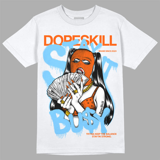 Dunk Low Futura University Blue DopeSkill T-Shirt Stay It Busy Graphic Streetwear - White 