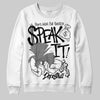 Jordan 10 Retro Shadow (2025) DopeSkill Sweatshirt Speak It Graphic Streetwear - White