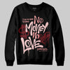 Jordan 3 Retro Valentine's Day Treat Yourself (2025) DopeSkill Sweatshirt No Money No Love Typo Graphic Streetwear - Black